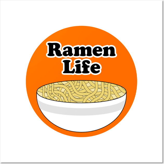 Ramen Life Wall Art by timlewis